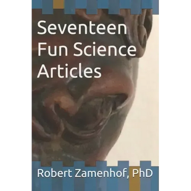 Seventeen Fun Science Articles: Reprinted with permission from the Vermont Standard newspaper