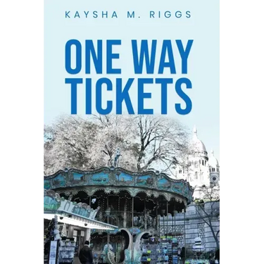 One Way Tickets