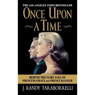 Once Upon a Time: Behind the Fairy Tale of Princess Grace and Prince Rainier