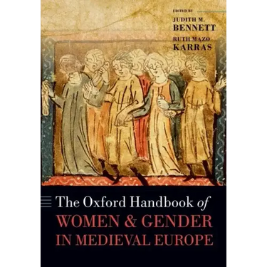 The Oxford Handbook of Women and Gender in Medieval Europe