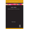 Lady Bird: Self-Determination for a New Century
