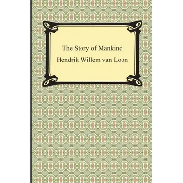 The Story of Mankind (Illustrated)