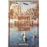 Devices Brightly Shining: A steampunk Christmas novella