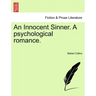 An Innocent Sinner. a Ssychological Romance: Volume III of III