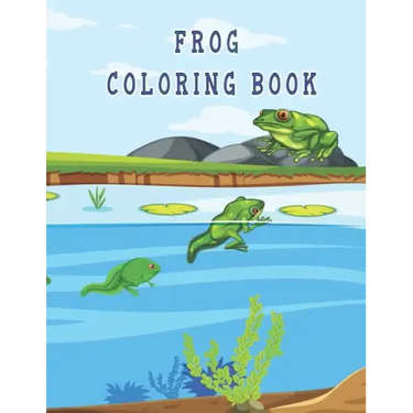 frog coloring book: Cute Frog Coloring Pages for Kids with Pages