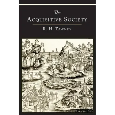 The Acquisitive Society