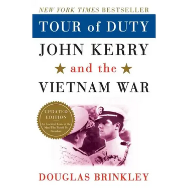 Tour of Duty: John Kerry and the Vietnam War