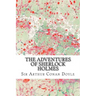 The Adventures Of Sherlock Holmes: (Sir Arthur Conan Doyle Classics Collection)