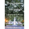 Honeymoon in Savannah: A Detective Santy Mystery