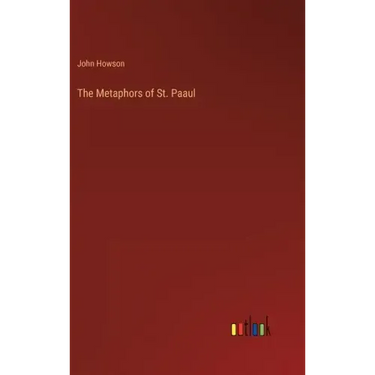 The Metaphors of St. Paaul