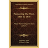 Pioneering the West, 1846 to 1878: Major Howard Egan's Diary (1917)