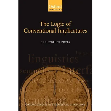 The Logic of Conventional Implicatures