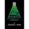 The Essence of Man