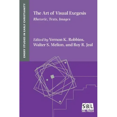The Art of Visual Exegesis: Rhetoric, Texts, Images