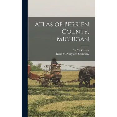 Atlas of Berrien County, Michigan