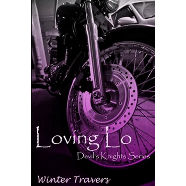 Loving Lo: Devil's Knights Series