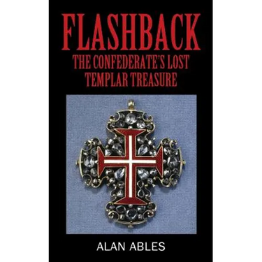 Flashback: The Confederate's Lost Templar Treasure