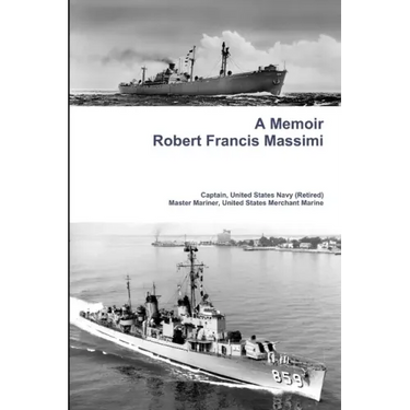 A Memoir - Robert Francis Massimi