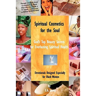 Spiritual Cosmetics for the Soul: 52-Week Devotional for Men and Women