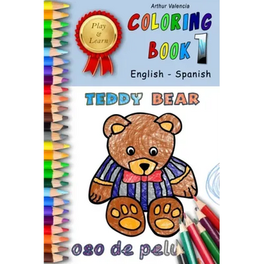 Play & Learn Coloring Book 1: English - Spanish