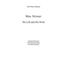 Max Stirner: His Life and His Work