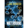 Waterborne: A Jake Bendel Thriller