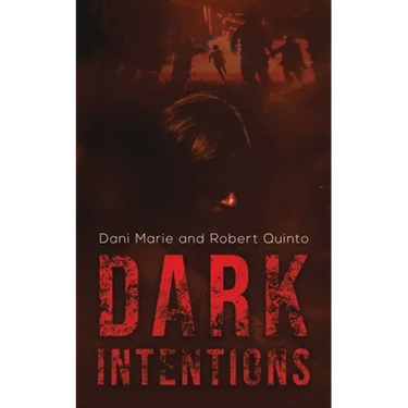 Dark Intentions