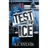 Test the Ice