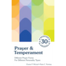 Prayer & Temperament: Different Prayer Forms for Different Personality Types