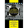 The Classic Children's Television Quiz Book