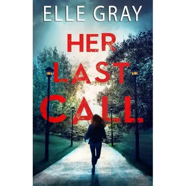 Her Last Call