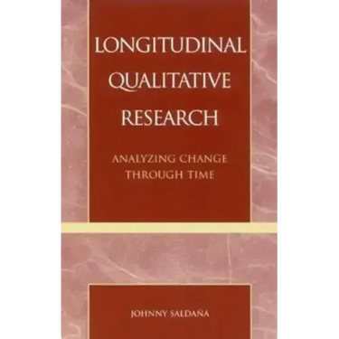 Longitudinal Qualitative Research: Analyzing Change Through Time
