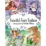 Fanciful Fairy Fashion coloring book by Meredith Dillman: 26 fantasy costumed fairy designs