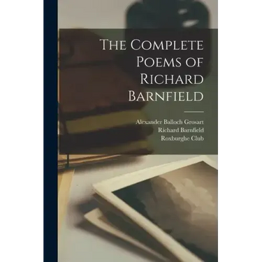 The Complete Poems of Richard Barnfield