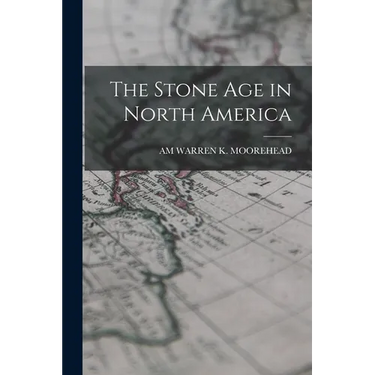 The Stone Age in North America