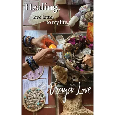 love letter to my life. Healing.