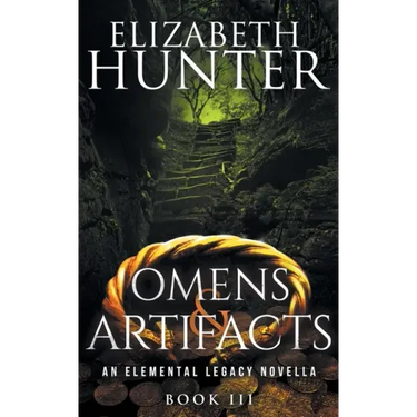Omens and Artifacts: An Elemental Legacy Novella