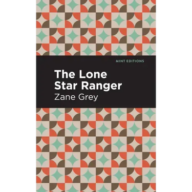 The Lone Star Ranger