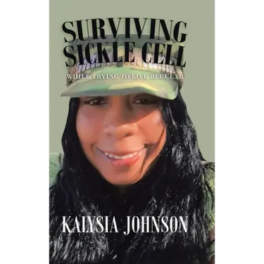 Surviving Sickle Cell: While Trying to Live Regular