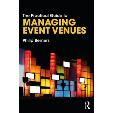 The Practical Guide to Managing Event Venues