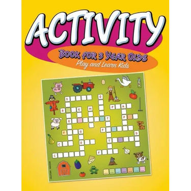 Activity Book For 3 Year Olds: Play and Learn Kids