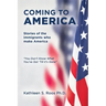 Coming to America: Stories of the immigrants who make America You Don't Know What You've Got 'Till it's Gone