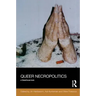 Queer Necropolitics