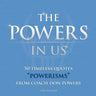 The Powers In Us
