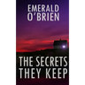 The Secrets They Keep