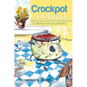 Crockpot Cooking: A Collection of Prose and Poetry