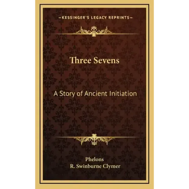 Three Sevens: A Story of Ancient Initiation