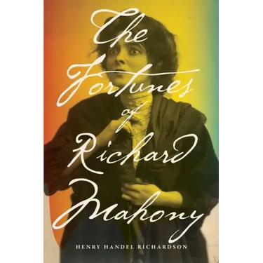 The Fortunes of Richard Mahony