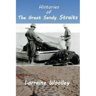 Histories of the Great Sandy Straits