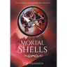 Mortal Shells, Tales from the Afterworld, Book 3